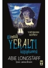 Gizemli Yeraltı Kütüphanesi - Yapışkan Görev