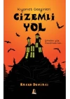 Gizemli Yol - Kıyamet Gezginleri