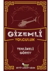 Gizemli Yolculuk - Tehlikeli Görev