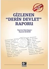 Gizlenen Derin Devlet Raporu