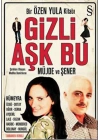 Gizli Aşk Bu  Bir Özen Yula Kitabı
