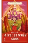 Gizli Çetenin Sırrı