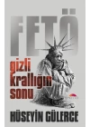 Gizli Krallığın Sonu FETÖ