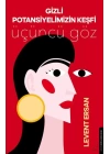 Gizli Potansiyelimizin Keşfi