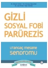 Gizli Sosyal Fobi