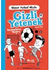 Gizli Yetenek - Süper Futbol Oklulu