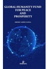 Global Humanıty Fund For Peace And Prosperıty