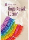 Göğe Kuşak Lazım