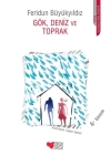 Gök, Deniz ve Toprak