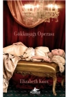 Gökkuşağı Operası / Rüya Avcısı 1. Kitap