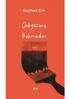 Gökyüzüne Bakmadan