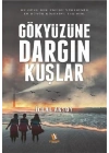 Gökyüzüne Dargın Kuşlar