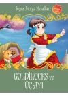 Goldilocks ve Üç Ayı - Seçme Dünya Masalları
