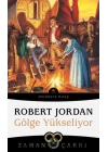 Gölge Yükseliyor - Zaman Çarkı 4