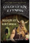 Gölgelerin Efendisi 04 - Skandiyayı Kurtarmak