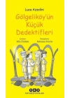 Gölgeliköyün Küçük Dedektifleri