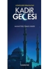 Gönülleri Ferahlatan Kadir Gecesi