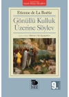 Gönüllü Kulluk Üzerine Söylev