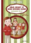 Görgü Nezaket ve Doğru Davranış Kulübü - Okulumuzda Hayat 1