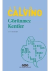 Görünmez Kentler - Modern Klasikler