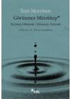 Görünmez Mürekkep: Yazmayı Okumak / Okumayı Yazmak