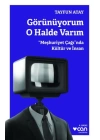Görünüyorum O Halde Varım