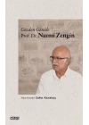 Gözden Gönüle Prof. Dr. Nazmi Zengin