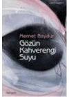 Gözün Kahverengi Suyu