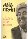 Gözünüz Aydın Efendim
