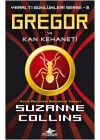 Gregor ve Kan Kehaneti / Yeraltı Günlükleri Serisi -3