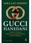 Gucci Hanedanı: Cinayet, Delilik, İhtişam ve Açgözlülüğün Çarpıcı Hikâyesi