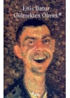 Gülmekten Ölmek