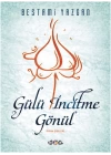 Gülü İncitme Gönül