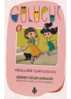 Gülücük 4 - Mahallenin Oyun Kurucusu