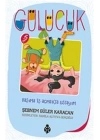 Gülücük 5 - Başıma İş Açmakta Ustayım