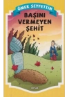 Gülücük Çocuk - Başını Vermeyen Şehit