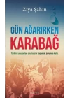 Gün Ağarırken Karabağ