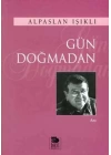 Gün Doğmadan