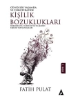 Gündelik Hayatta Ve Psikoterapide Kişilik Bozuklukları
