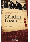 Gündem Lozan - Mehmet Asım (Us)’ın Kaleminde