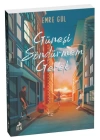 Güneşi Söndürmem Gerek