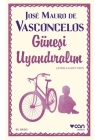 Güneşi Uyandıralım - Ciltsiz