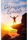 Güneşin Esareti - Bir Doğu Türkistan Hikayesi