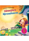 Güneşten Öğrendiklerim - Doğadan Öğreniyorum