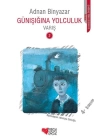 Günışığına Yolculuk 2 - Varış
