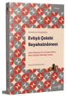 Günümüz Türkçesiyle: Evliya Çelebi Seyahatnamesi 8. Kitap
