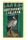 Gurebahane-i Laklakan-Gariban Leylekler Evi - Türk Edebiyatı Klasikleri (Ciltli)