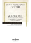 Gürgen Kral –Bestecilere İlham Veren Şiirlerinden Seçmeler- (Almanca-Türkçe)