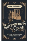 Gutenberg’in Çırağı - Dünyayı Sonsuza Dek Değiştiren İcat