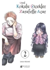 Güzel Kokulu Çiçekler Zarafetle Açar Cilt. 2